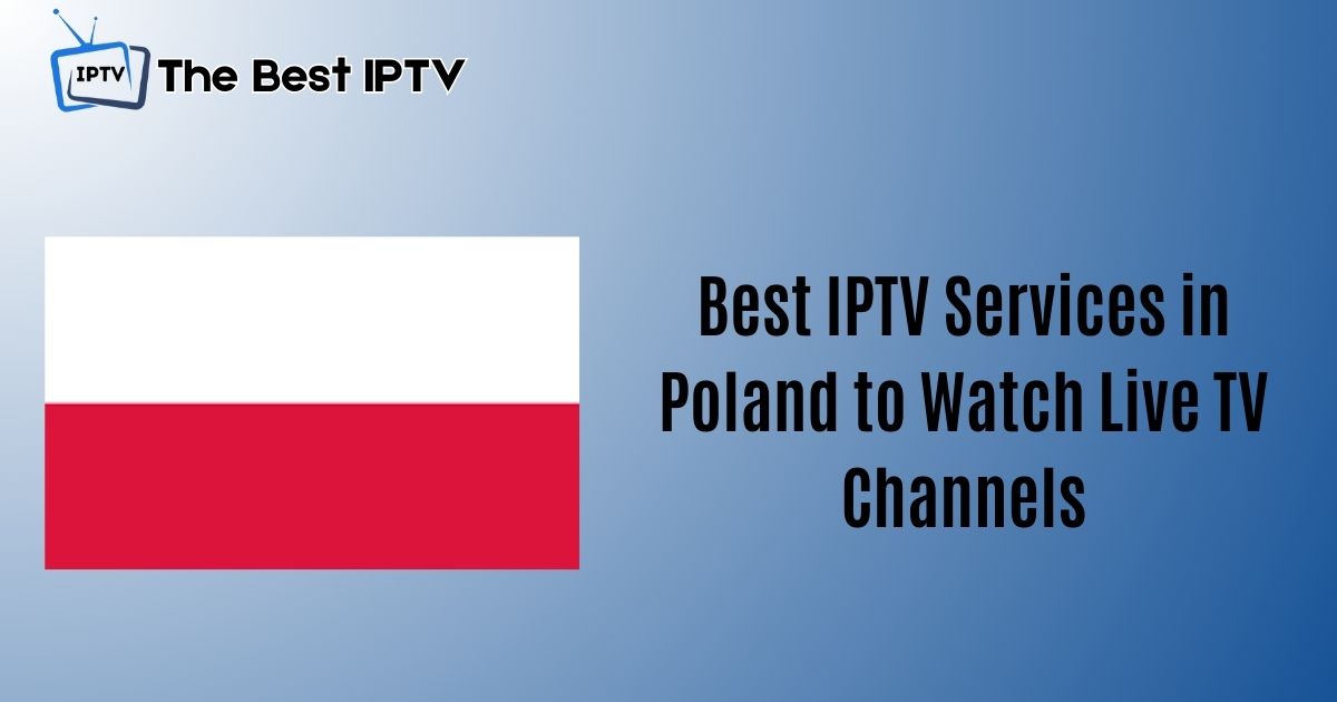 With AKTV IPTV: The Best IPTV in Poland 2025